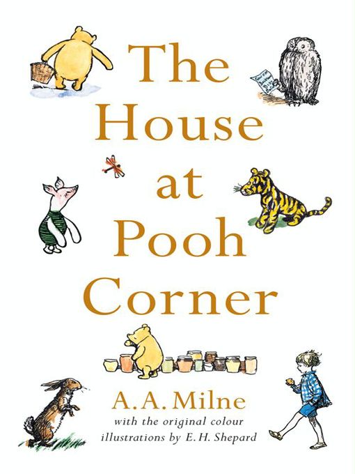 Title details for The House at Pooh Corner by A. A. Milne - Available